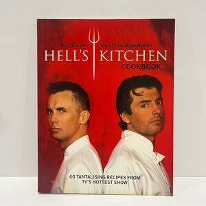 Hell’s Kitchen Cookbook - Gary Rhodes and Jean-Christophe Novelli